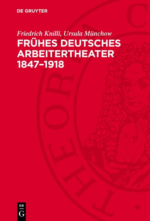 Produktbild: Fr&uuml;hes deutsches Arbeitertheater 1847&ndash;1918
