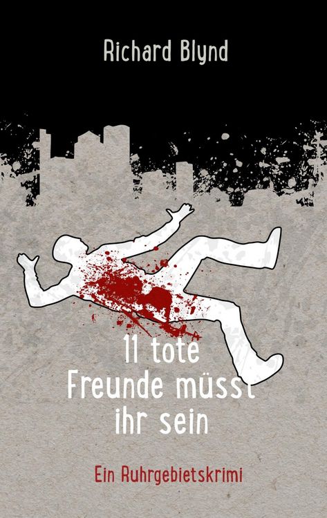 Produktbild: 11 tote Freunde m&uuml;sst ihr sein