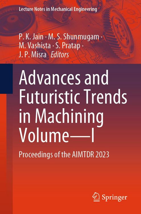 Produktbild: Advances and Futuristic Trends in Machining Volume-I