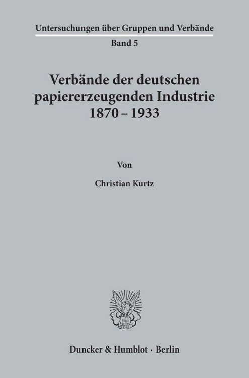 Produktbild: Verb&auml;nde der deutschen papiererzeugenden Industrie 1870 - 1933.