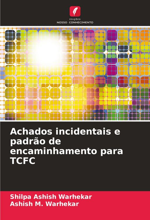 Produktbild: Achados incidentais e padr&atilde;o de encaminhamento para TCFC