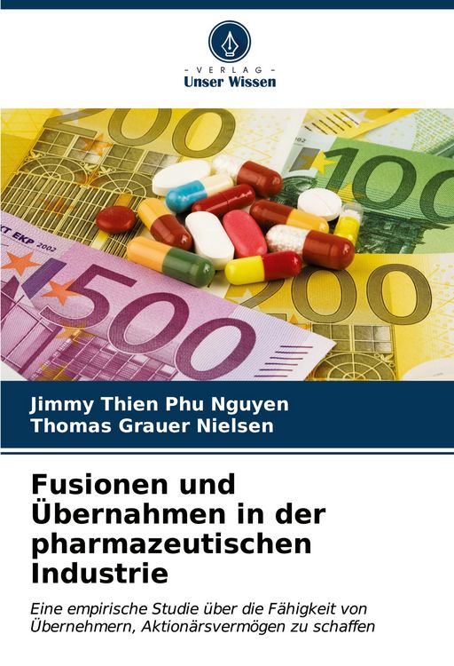 Produktbild: Fusionen und &Uuml;bernahmen in der pharmazeutischen Industrie