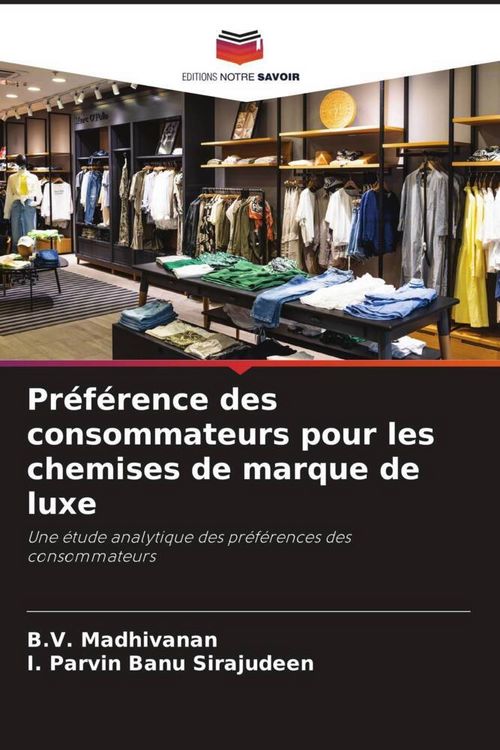 Produktbild: Pr&eacute;f&eacute;rence des consommateurs pour les chemises de marque de luxe