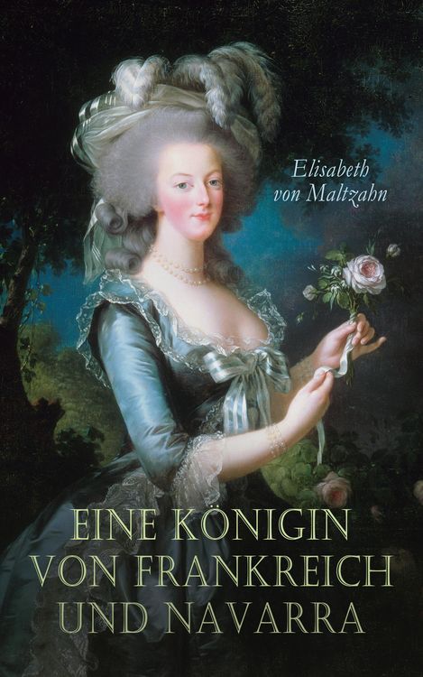 Produktbild: Eine K&ouml;nigin von Frankreich und Navarra