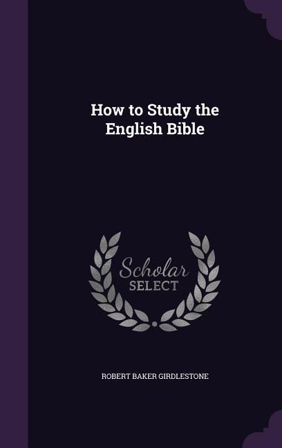 Produktbild: How to Study the English Bible
