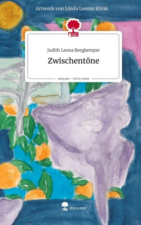 Produktbild: Zwischent&ouml;ne. Life is a Story - story.one