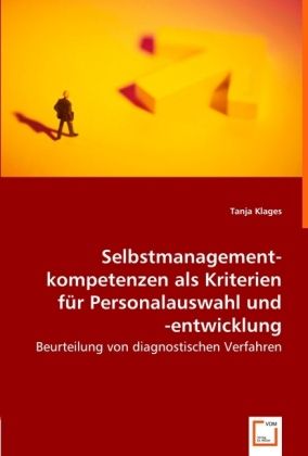 Produktbild: Klages, T: Selbstmanagement-Kompetenzen als Kriterien f&uuml;r Pe
