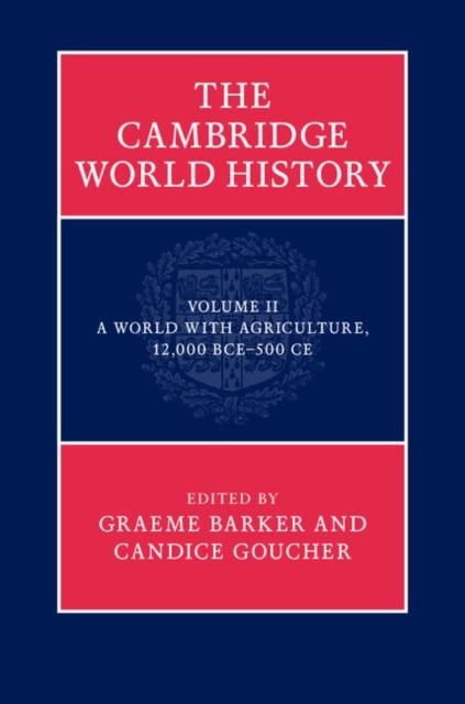 Produktbild: Cambridge World History: Volume 2, A World with Agriculture, 12,000 BCE-500 CE