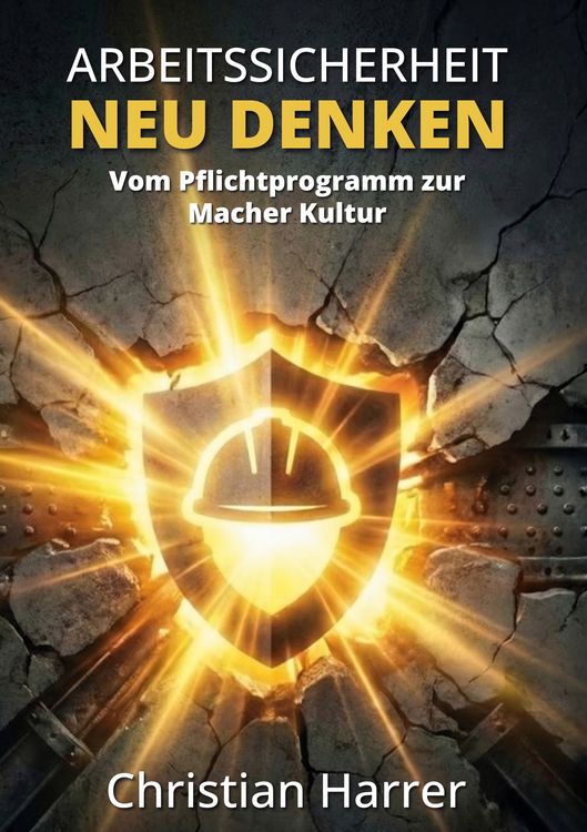 Produktbild: Arbeitssicherheit neu denken