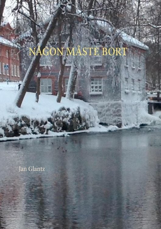 Produktbild: N&aring;gon M&aring;ste Bort
