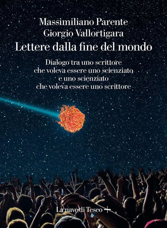 Produktbild: Lettere dalla fine de mondo. Dialogo tra uno scrittore che voleva essere uno scienziato e uno scienziato che voleva essere uno scrittore