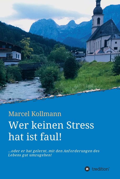Produktbild: Wer keinen Stress hat ist faul!
