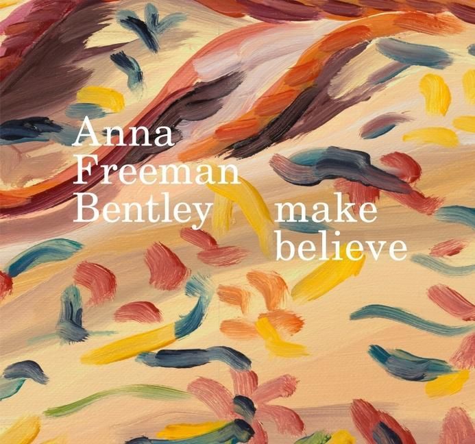 Produktbild: Anna Freeman Bentley - make believe