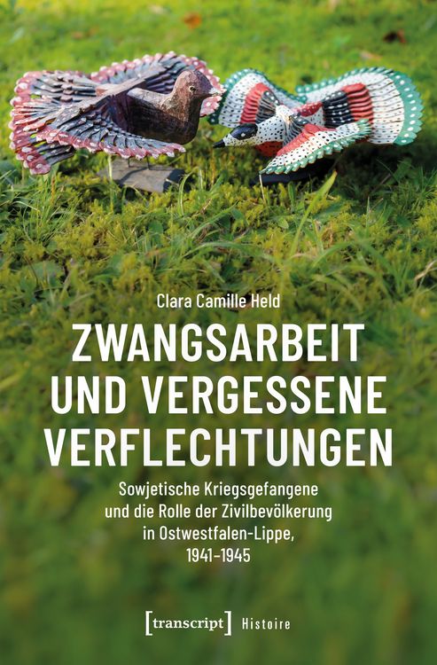 Produktbild: Zwangsarbeit und vergessene Verflechtungen