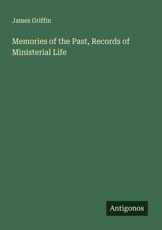 Produktbild: Memories of the Past, Records of Ministerial Life
