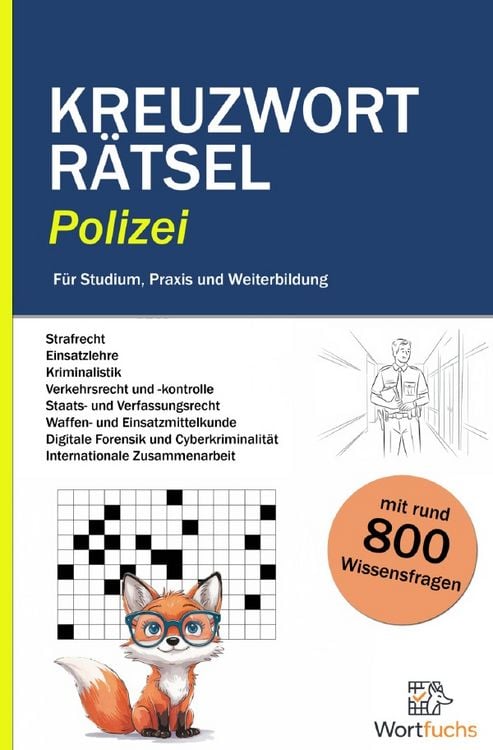 Kreuzworträtsel Polizei - 56 Rätsel mit Lösungen