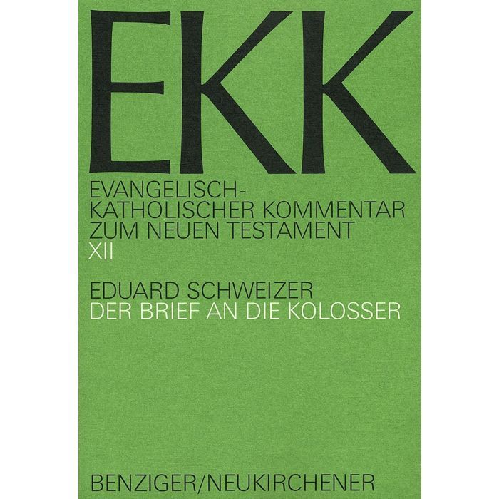 Produktbild: Evangelisch-Katholischer Kommentar zum Neuen Testament (EKK) / Der Brief an die Kolosser