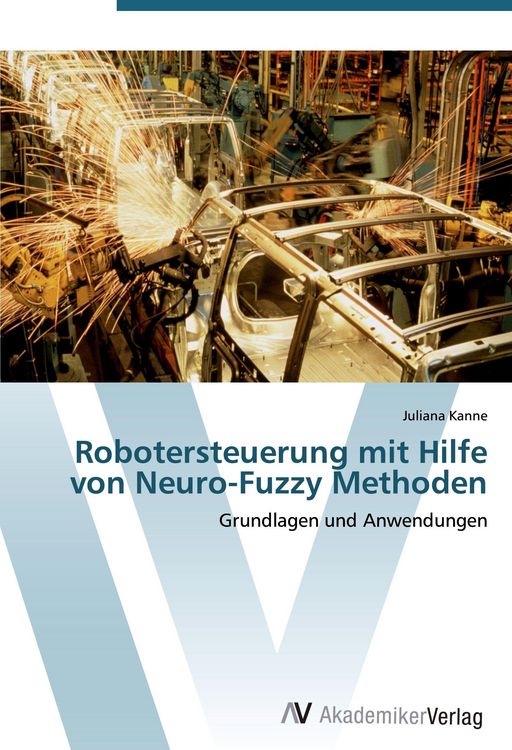 Produktbild: Robotersteuerung mit Hilfe von Neuro-Fuzzy Methoden