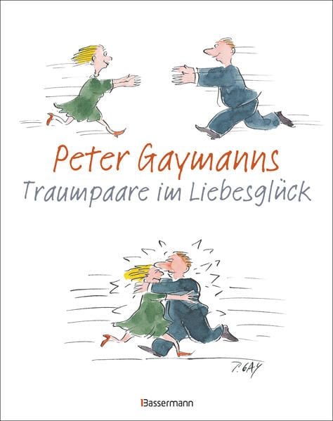 Produktbild: Peter Gaymanns Traumpaare im Liebesglück