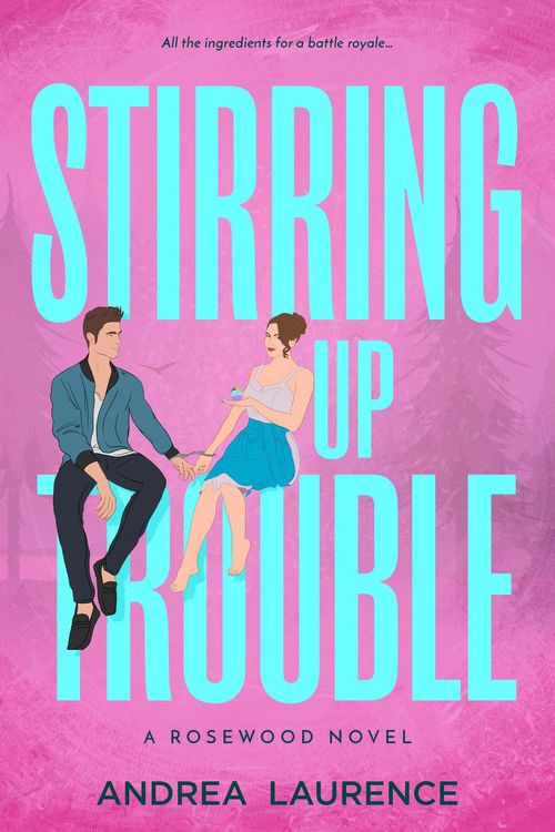 Produktbild: Stirring Up Trouble (Rosewood, #3)