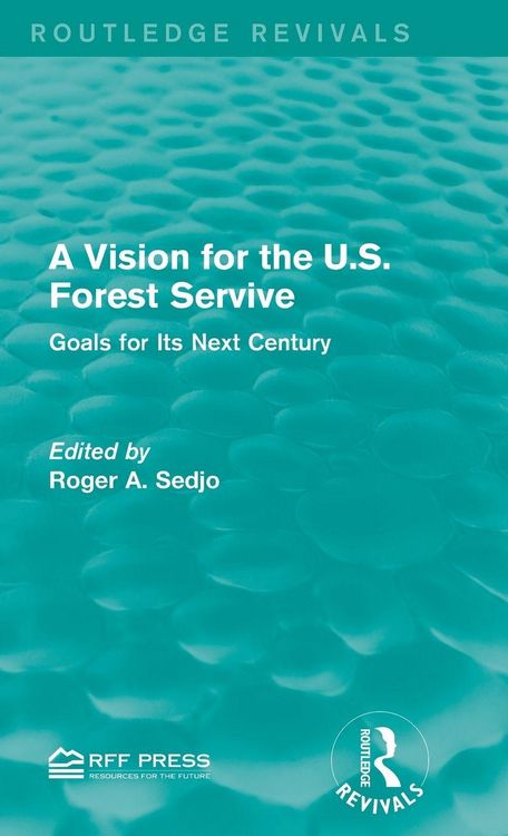 Produktbild: A Vision for the U.S. Forest Service