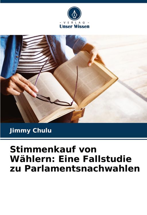 Produktbild: Stimmenkauf von W&auml;hlern: Eine Fallstudie zu Parlamentsnachwahlen