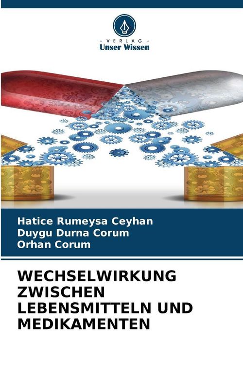 Produktbild: Wechselwirkung Zwischen Lebensmitteln und Medikamenten