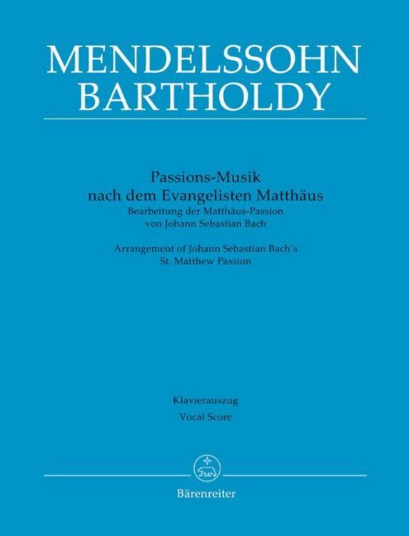 Bild vom Artikel Passions-Musik nach dem Evangelisten Matthäus -Bearbeitung der Matthäus-Passion von Johann Sebastian Bach- vom Autor Johann Sebastian Bach