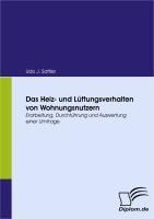 Produktbild: Das Heiz- und L&uuml;ftungsverhalten von Wohnungsnutzern