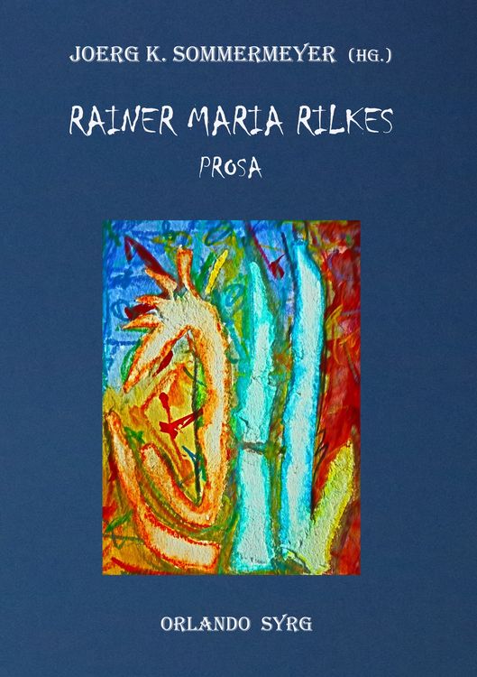 Produktbild: Rainer Maria Rilkes Prosa