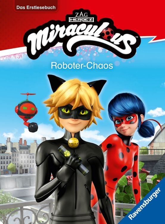 Produktbild: Miraculous - Roboter-Chaos - Das Erstlesebuch zur Serie
