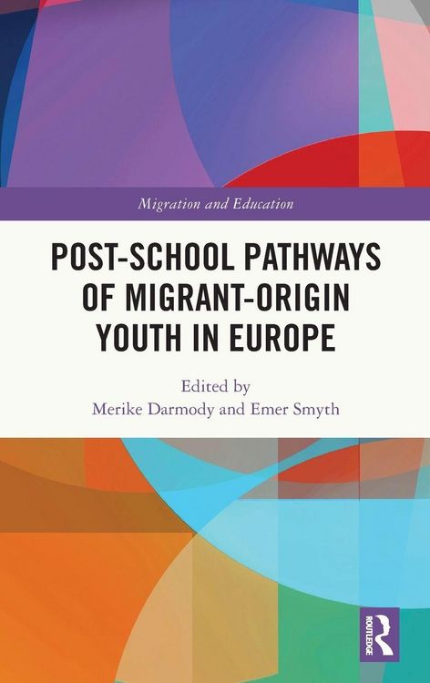 Produktbild: Post-school Pathways of Migrant-Origin Youth in Europe