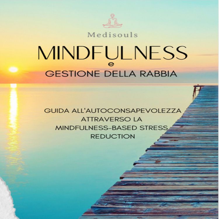 Produktbild: MINDFULNESS E GESTIONE DELLA RABBIA