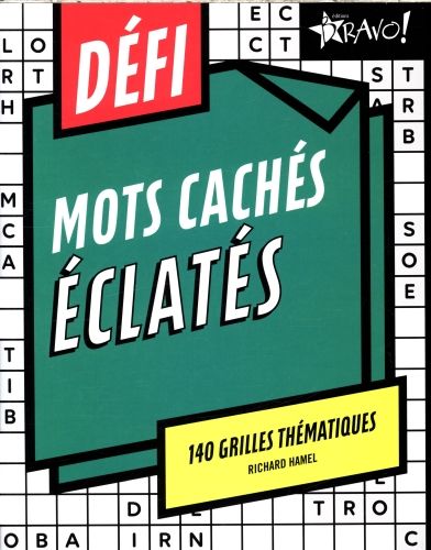 Produktbild: D&eacute;fi : mots cach&eacute;s &eacute;clat&eacute;s : 140 Grilles th&eacute;matiques