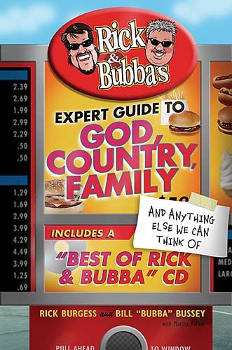 Produktbild: Rick & Bubba's Expert Guide to God, Country, Family & Anything Else We Can Think of with CD (Audio)