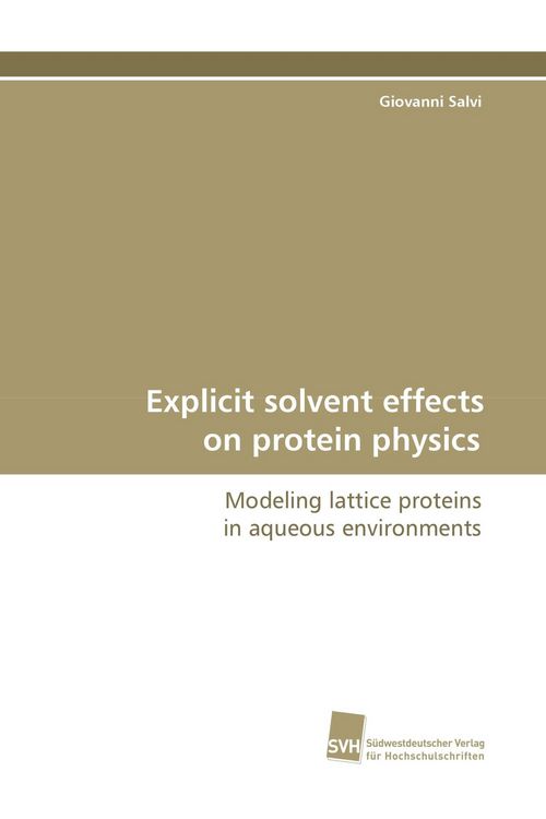 Produktbild: Explicit solvent effects on protein physics