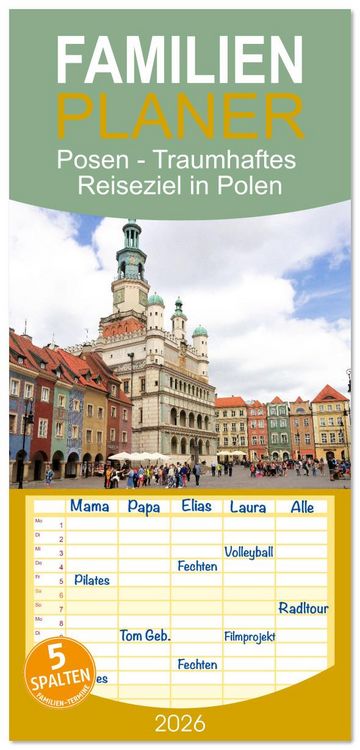 Produktbild: Familienplaner 2026 - Posen - Traumhaftes Reiseziel in Polen mit 5 Spalten (Wandkalender, 21 x 45 cm) CALVENDO