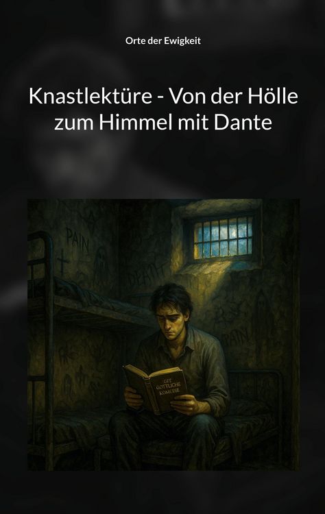 Produktbild: Knastlekt&uuml;re - Von der H&ouml;lle zum Himmel mit Dante