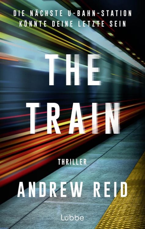 Produktbild: The Train. Die n&auml;chste U-Bahn-Station k&ouml;nnte deine letzte sein