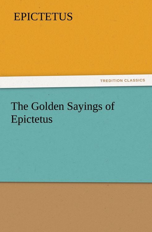 Produktbild: The Golden Sayings of Epictetus