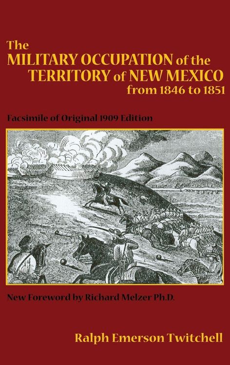 Produktbild: The Military Occupation of the Territory of New Mexico from 1846 to 1851