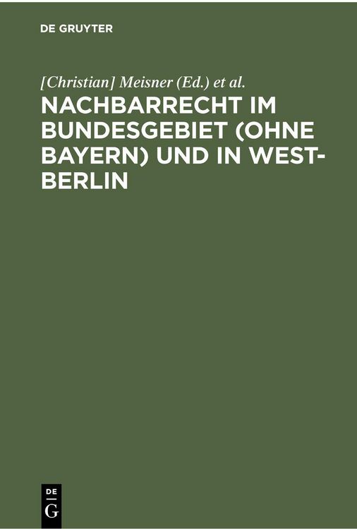 Produktbild: Nachbarrecht im Bundesgebiet (ohne Bayern) und in West-Berlin