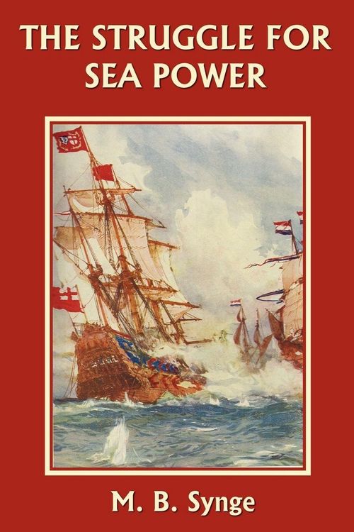 Produktbild: The Struggle for Sea Power (Yesterday's Classics)