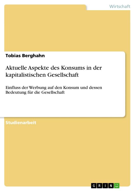 Produktbild: Aktuelle Aspekte des Konsums in der kapitalistischen Gesellschaft