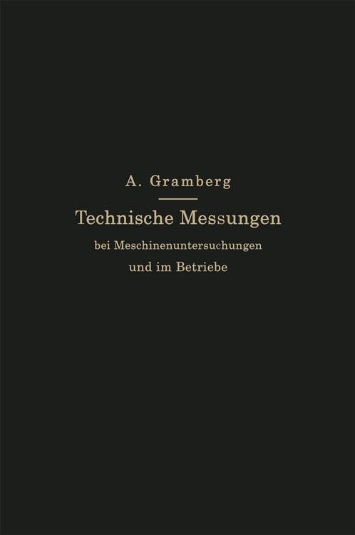Produktbild: Technische Messungen bei Maschinenuntersuchungen und im Betriebe