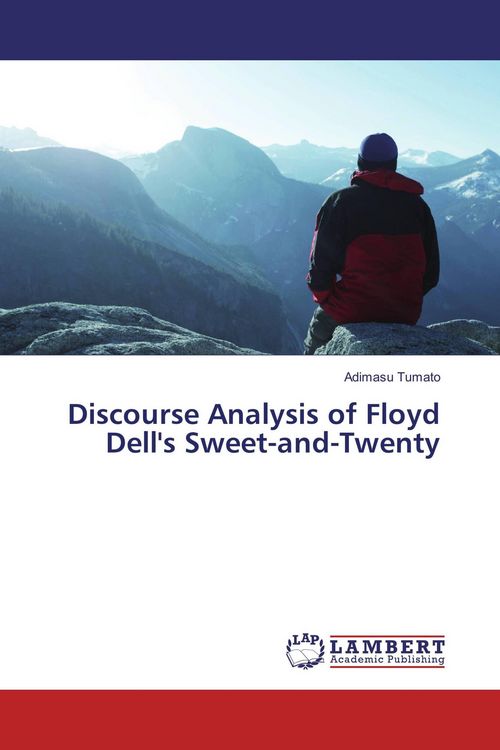 Produktbild: Discourse Analysis of Floyd Dell's Sweet-and-Twenty