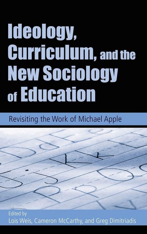 Produktbild: Ideology, Curriculum, and the New Sociology of Education