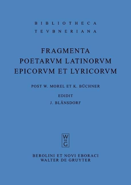 Produktbild: Fragmenta poetarum Latinorum epicorum et lyricorum