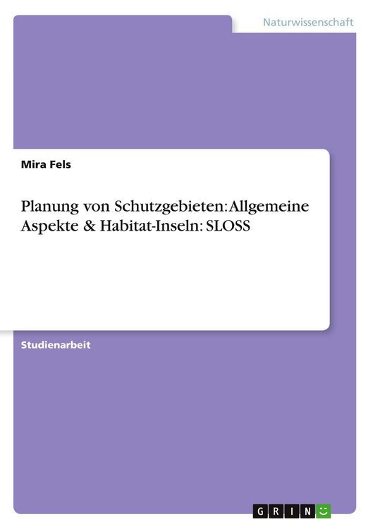 Produktbild: Planung von Schutzgebieten: Allgemeine Aspekte & Habitat-Inseln: SLOSS