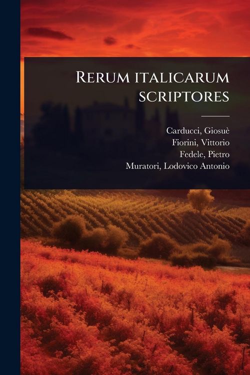 Produktbild: Rerum italicarum scriptores